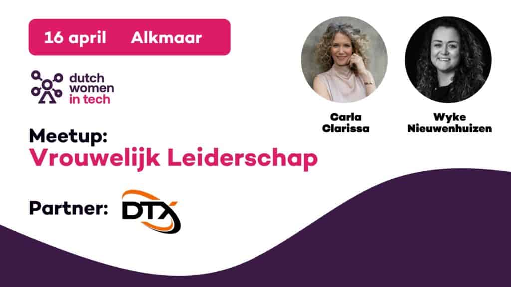 DTX meetup DWIT - Vrouwelijk Leiderschap