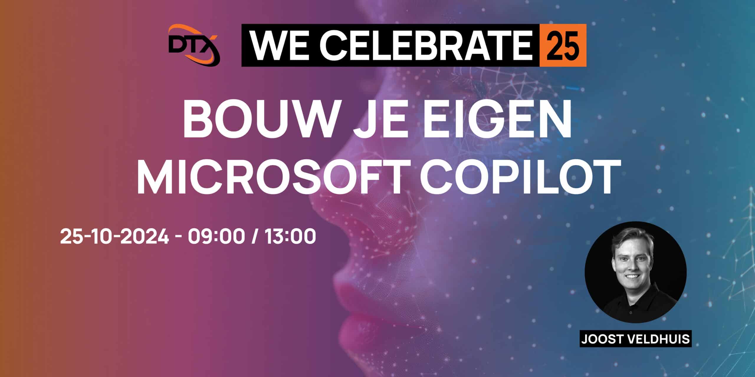 25 jaar DTX - Bouw je eigen Microsoft Copilot