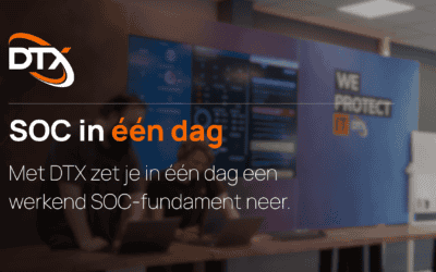 SOC in één dag – Met DTX een werkend SOC-fundament