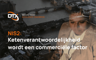 NIS2: Ketenverantwoordelijkheid wordt een commerciële factor