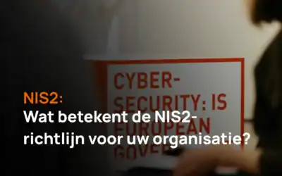 Wat betekent de NIS2-richtlijn voor uw organisatie?